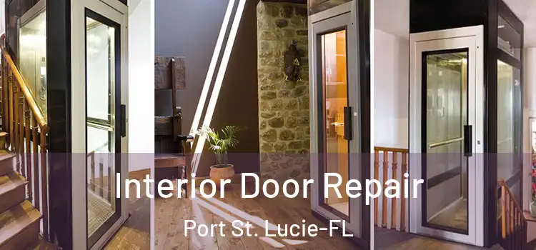 Interior Door Repair Port St. Lucie-FL